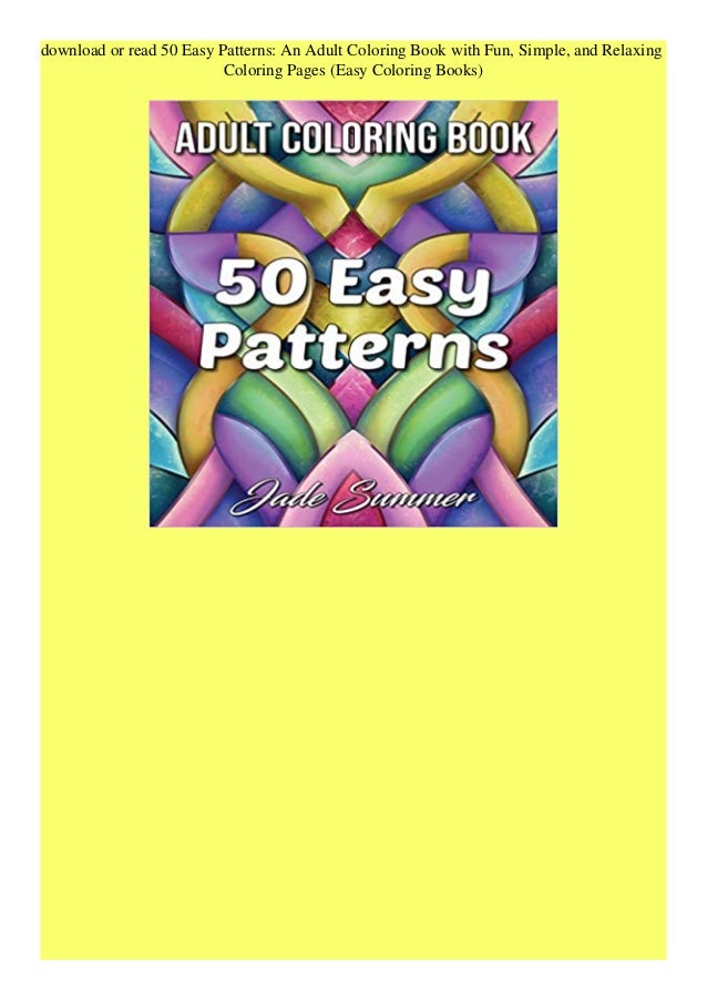 Pdf 50 Easy Patterns An Adult Coloring Book With Fun Simple And R