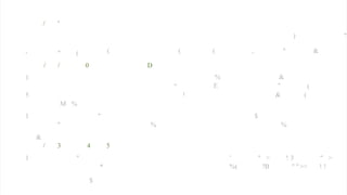 / ’
"
)
, ( ( &
( , "
"
/ /
(
0 D
1 %
E
&
"
&
" (
5 ! (
M %
1 " $
" % %
&
/ 3 4 5
1 " ’
%(
" >
?B
! 3 " >
" ">> ! !
*
$
 