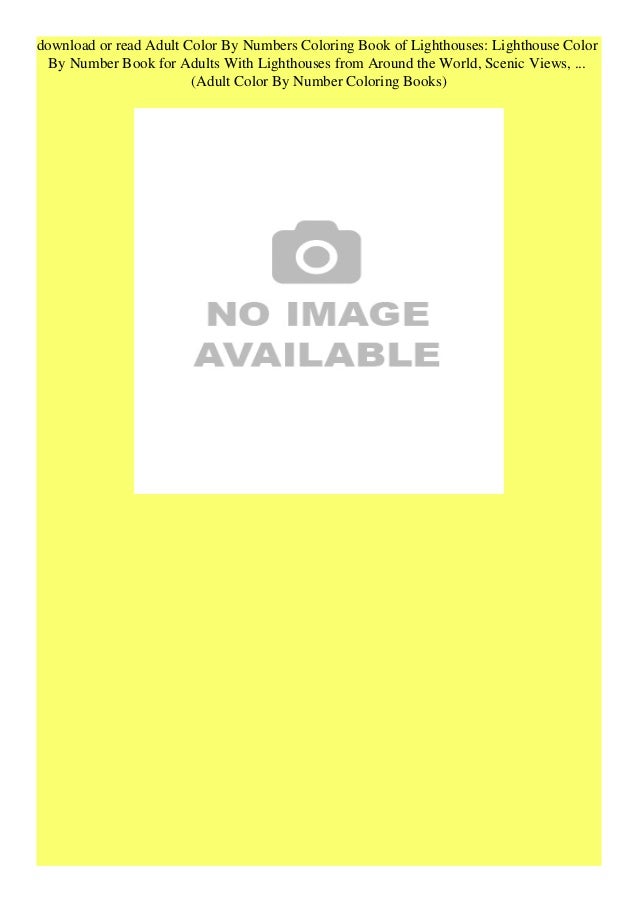 Download Pdf Adult Color By Numbers Coloring Book Of Lighthouses Lighthouse