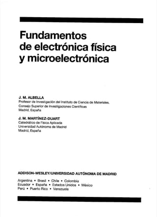 pdf-albella-j-m-fundamentos-de-electronica-fisica-y-microelectronica_compress.pdf