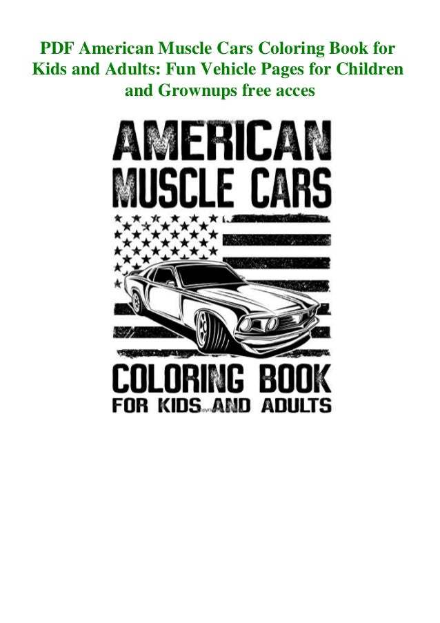 Download Pdf American Muscle Cars Coloring Book For Kids And Adults Fun Vehic