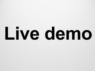 Live demo
 