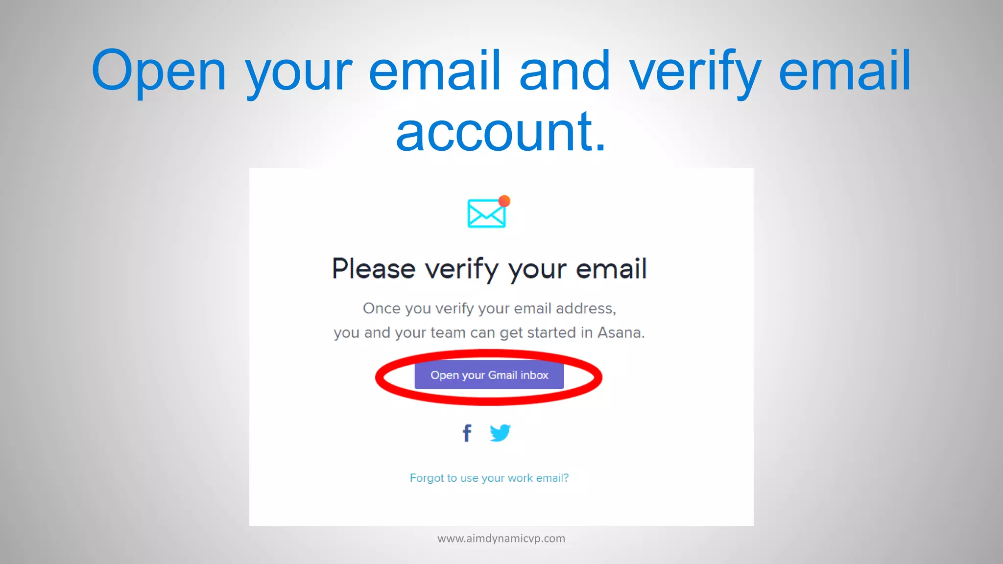 Open your email and verify email
account.
www.aimdynamicvp.com
 