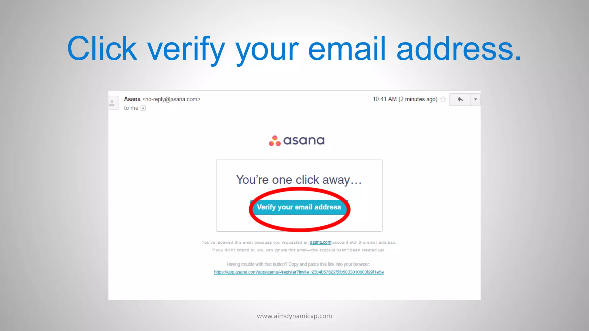 Click verify your email address.
www.aimdynamicvp.com
 