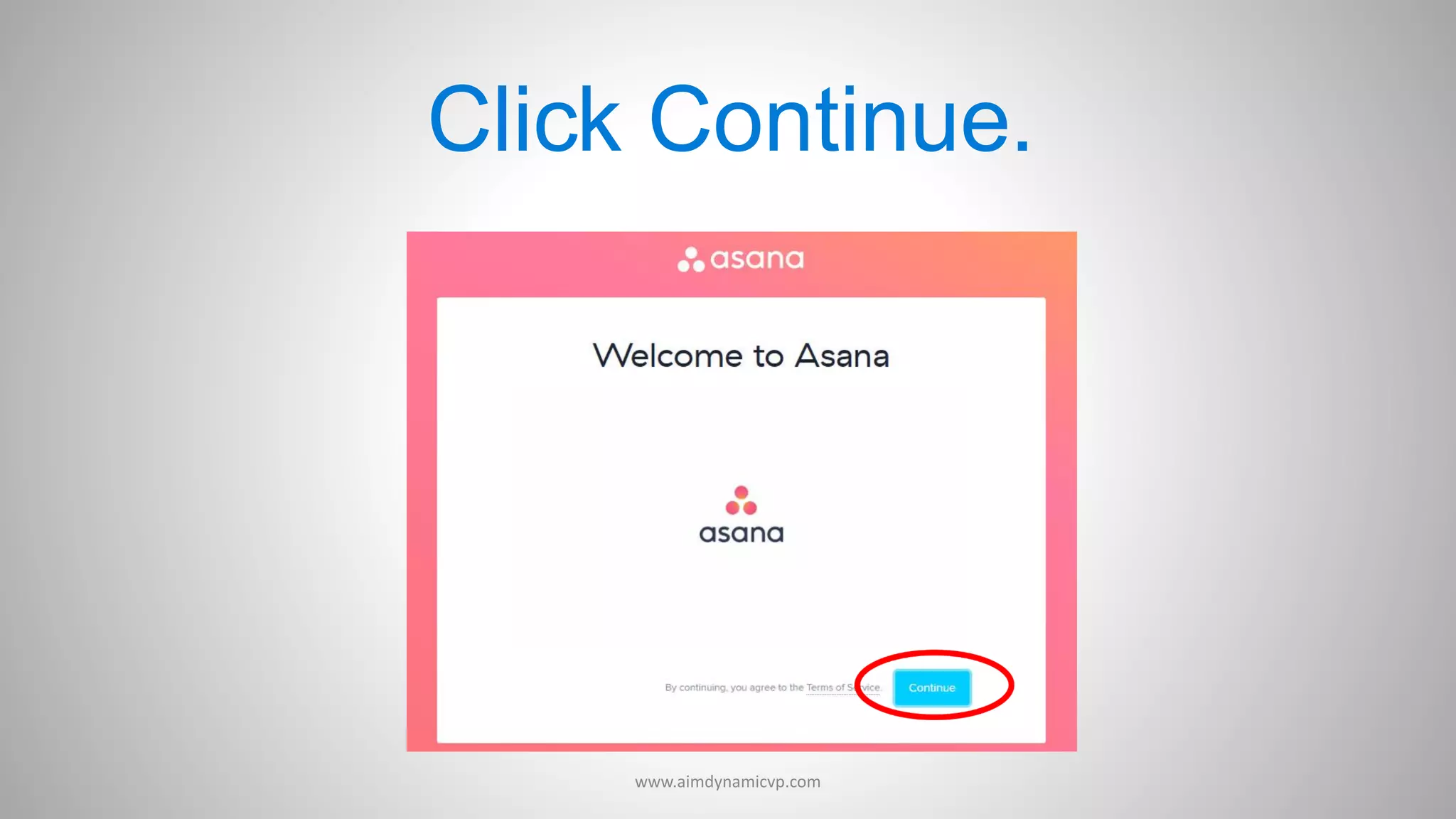 Click Continue.
www.aimdynamicvp.com
 