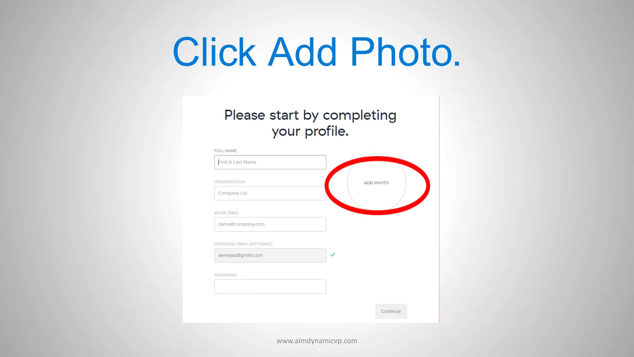 Click Add Photo.
www.aimdynamicvp.com
 