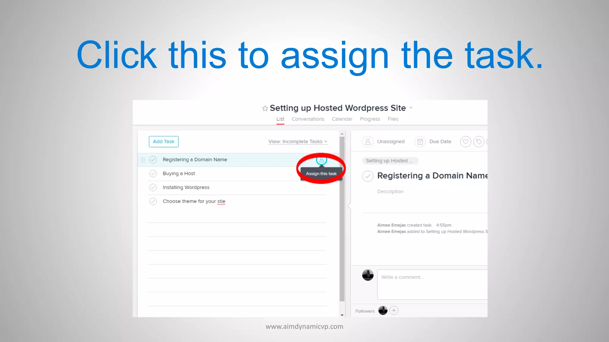 Click this to assign the task.
www.aimdynamicvp.com
 