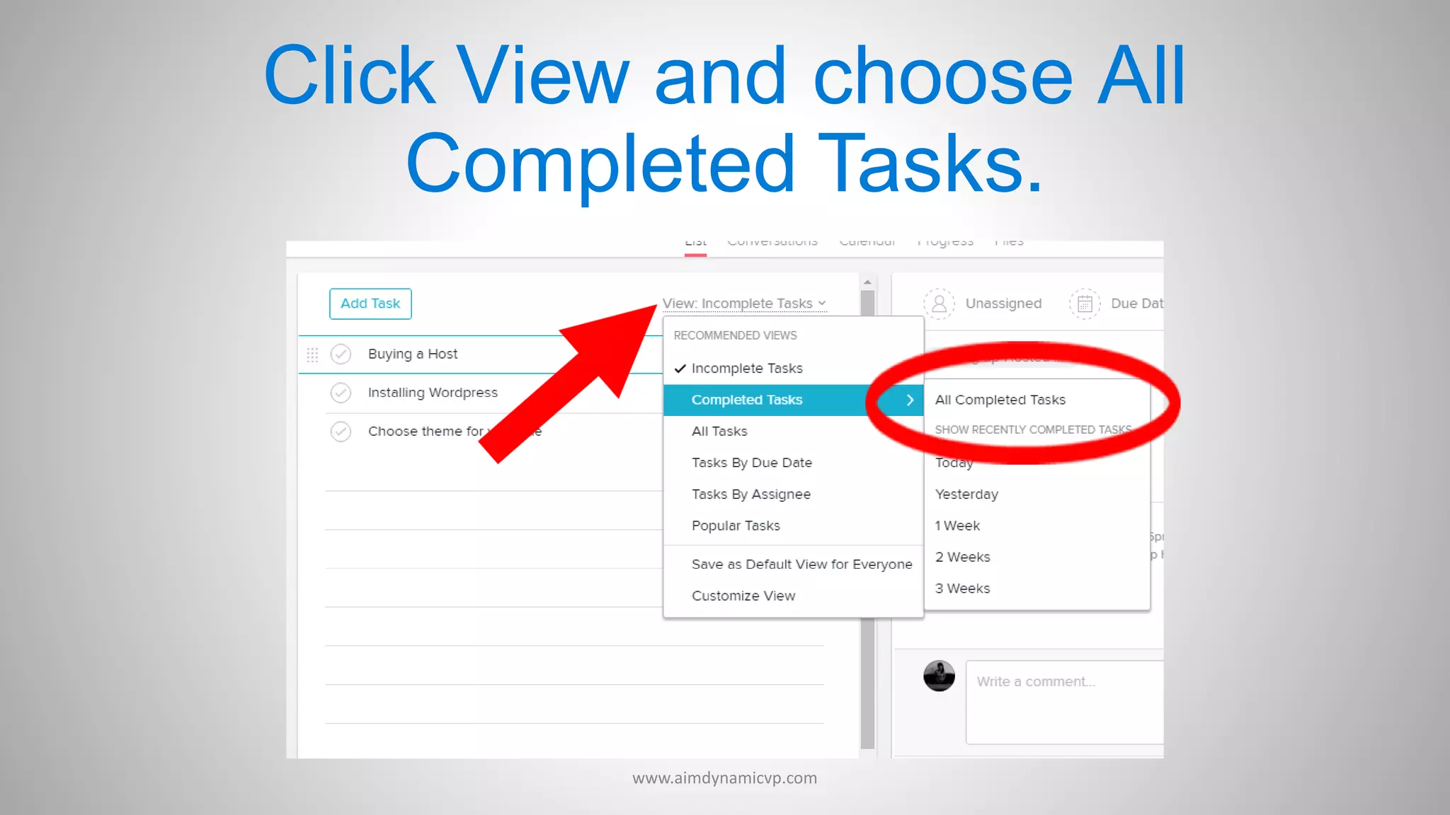 Click View and choose All
Completed Tasks.
www.aimdynamicvp.com
 