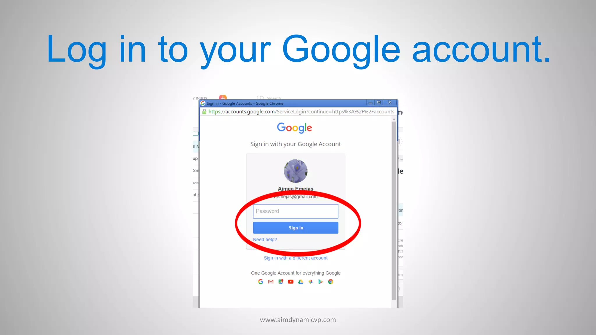 Log in to your Google account.
www.aimdynamicvp.com
 