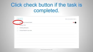Click check button if the task is
completed.
www.aimdynamicvp.com
 