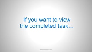 If you want to view
the completed task…
www.aimdynamicvp.com
 