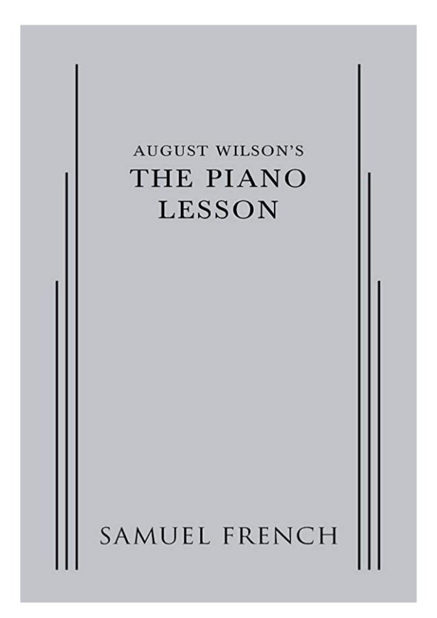 Pdf August Wilson S The Piano Lesson Full