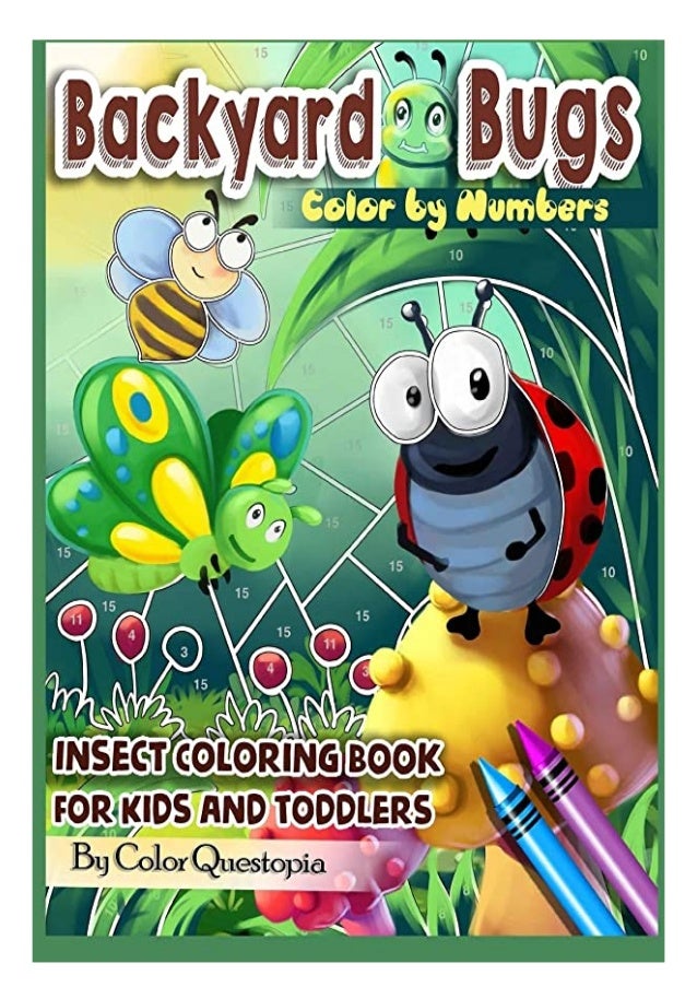 Download Pdf Backyard Bugs Color By Numbers Insect Coloring Book For Kids