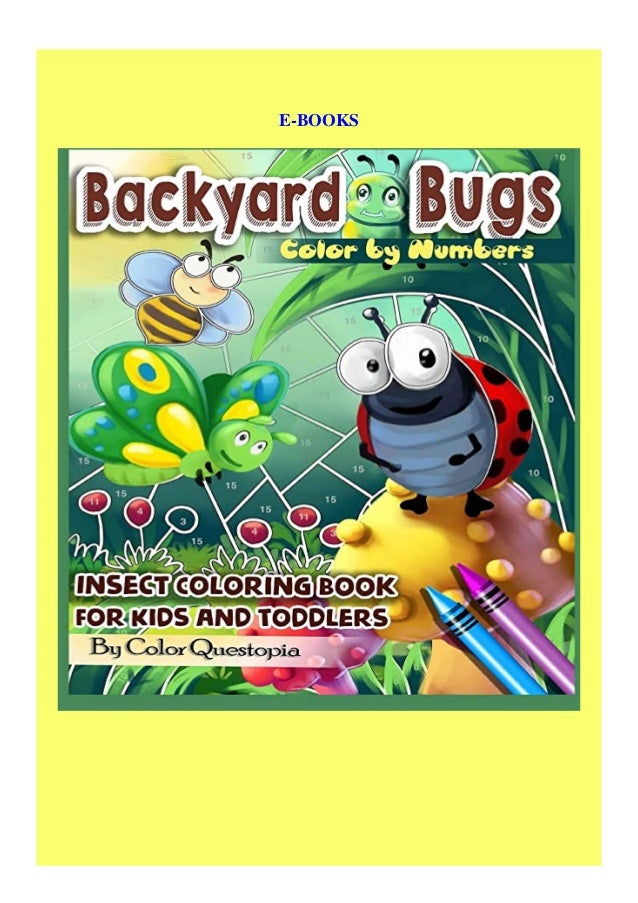 Download Pdf Backyard Bugs Color By Numbers Insect Coloring Book For Kids