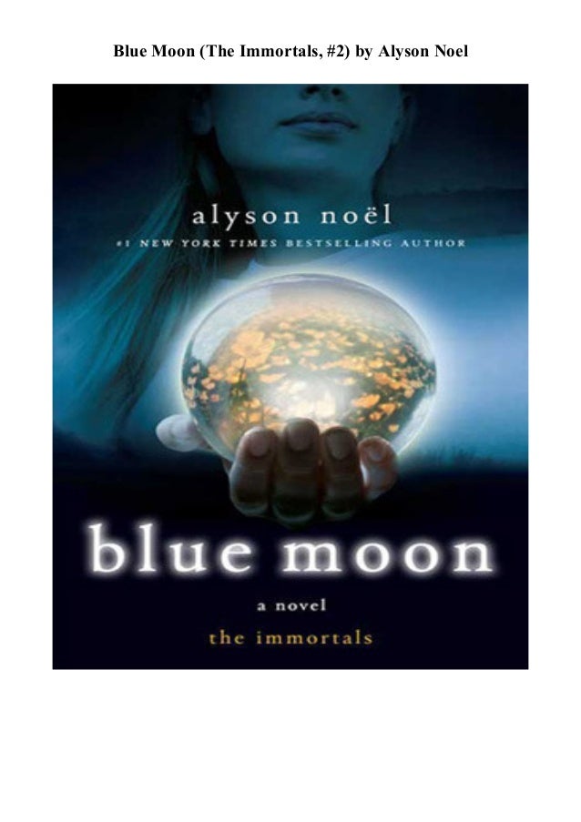 Pdf Blue Moon The Immortals 2
