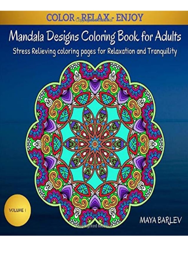 Pdf Book Mandala Designs Coloring Book For Adults Stress Relieving