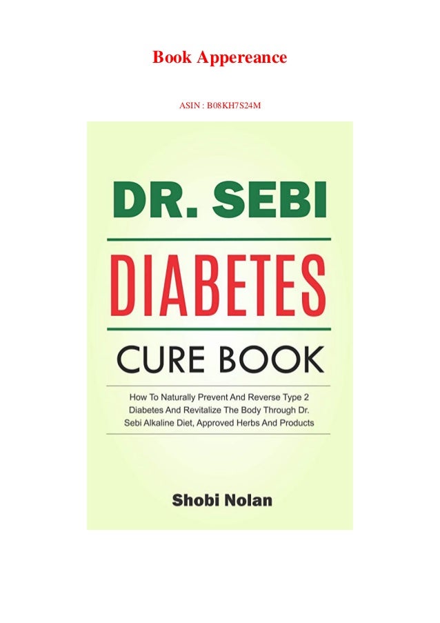 Pdf Book The Dr Sebi Diabetes Cure Book How To Naturally Prevent A Pdf Book The Dr Sebi Diabetes Cure Book How To Naturally Prevent A
