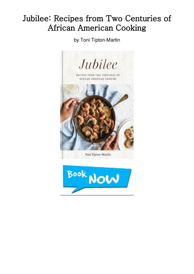 Pdf Books Jubilee Recipes From Two Centuries Of African American