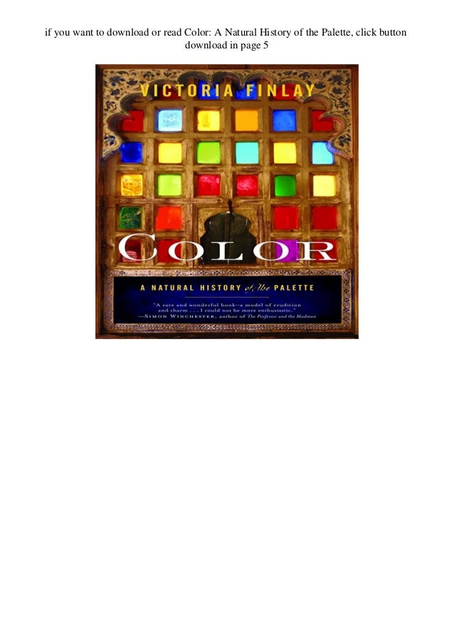 Pdf Color A Natural History Of The Palette Unlimited