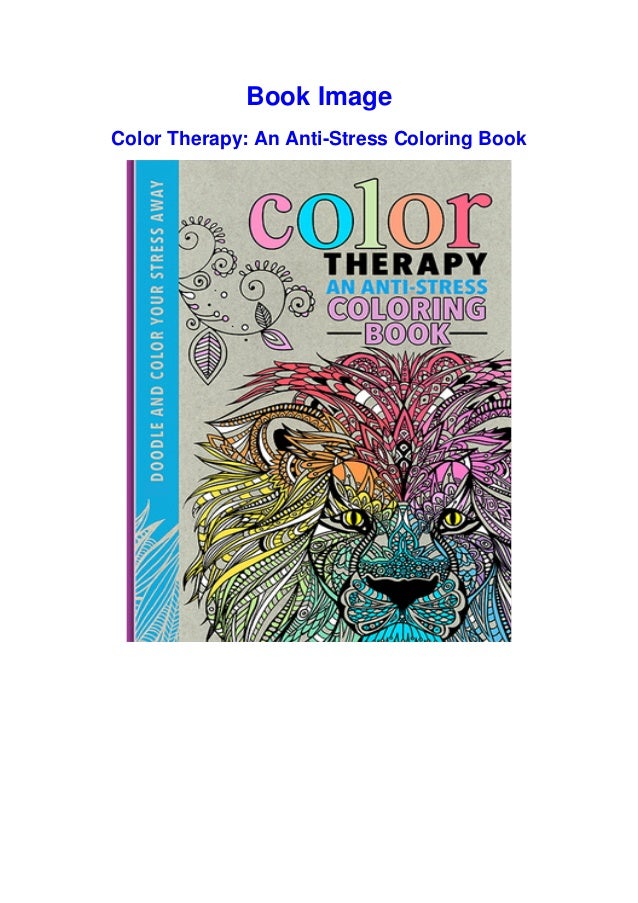 PDF Color Therapy: An Anti-Stress Coloring Book By Richard Merritt Do… PDF Color Therapy: An Anti-Stress Coloring Book By Richard Merritt Do…