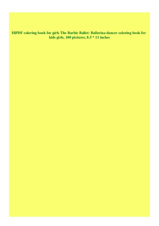 Download Pdf Coloring Book For Girls The Barbie Ballet Ballerina Dancer Colo