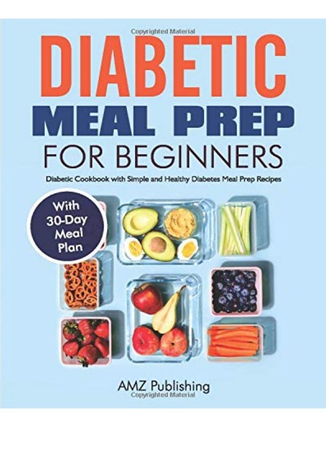 Pdf Diabetic Meal Prep For Beginners Diabetic Cookbook With Simple
