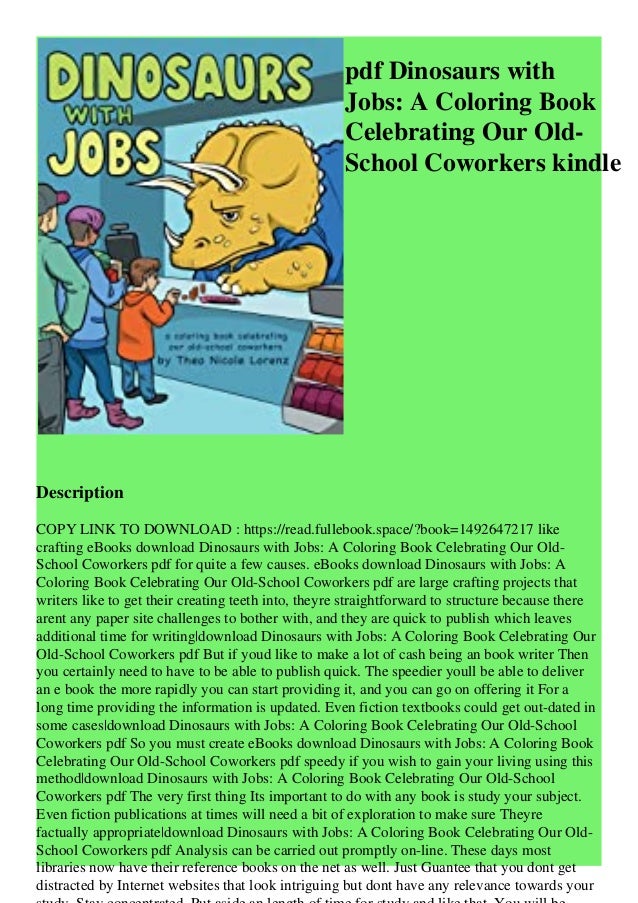 Download Pdf Dinosaurs With Jobs A Coloring Book Celebrating Our Old School Co