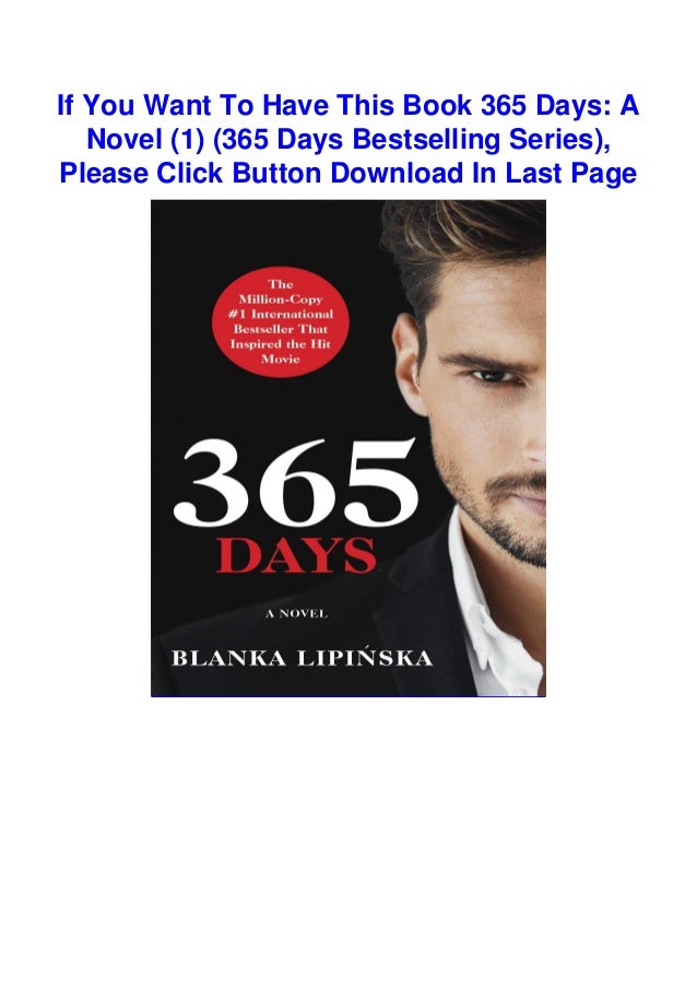 Pdf Download 365 Days A Novel 1 365 Days Bestselling Series Pdf Download 365 Days A Novel 1 365 Days Bestselling Series