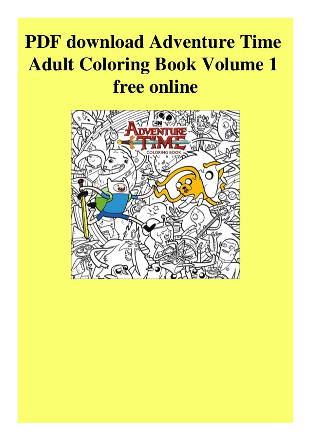 PDF Download Adventure Time Adult Coloring Book Volume 1 Free Online PDF Download Adventure Time Adult Coloring Book Volume 1 Free Online