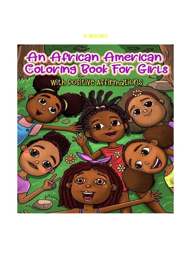 Pdf Download An African American Coloring Book For Girls With Positiv