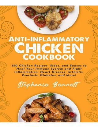 Pdf Download Anti Inflammatory Chicken Cookbook 350 Chicken Recipes