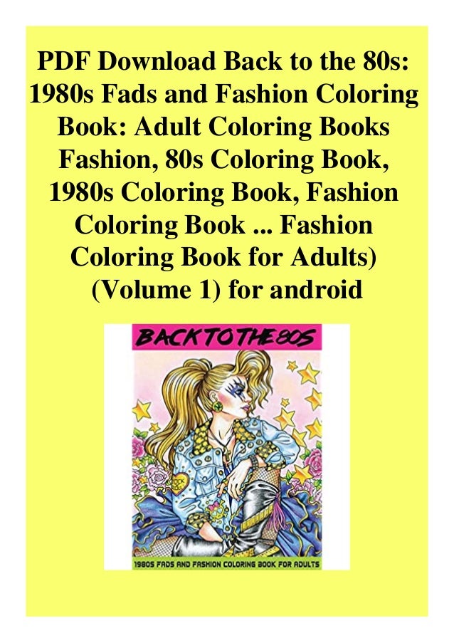 Download Pdf Download Back To The 80s 1980s Fads And Fashion Coloring Book A