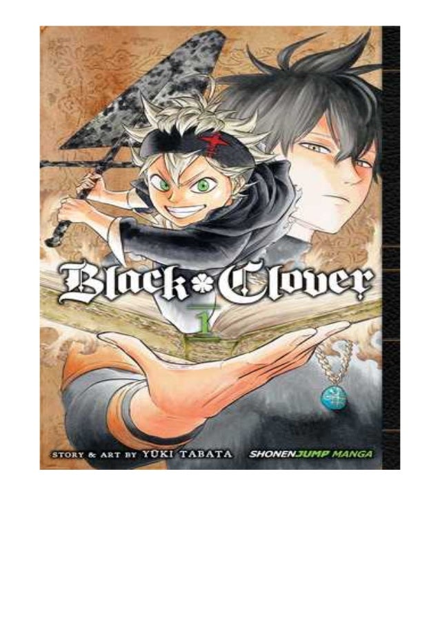Pdf Download Black Clover Vol 1 Free Ebook Pdf Download Black Clover Vol 1 Free Ebook