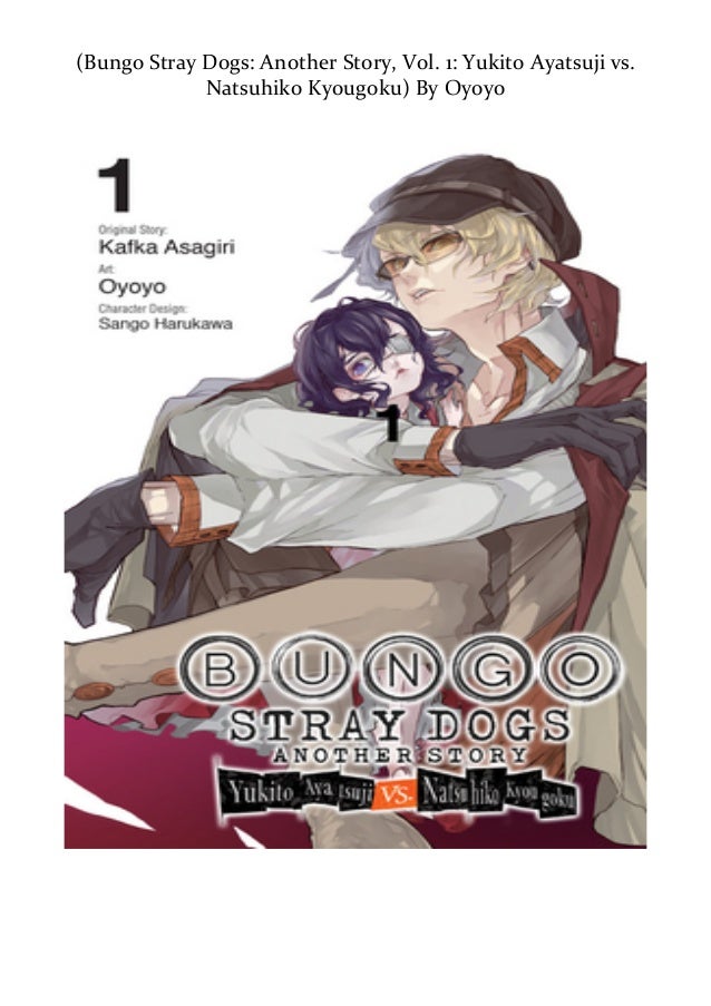 Pdf Download Bungo Stray Dogs Another Story Vol 1 Yukito Ayatsu Pdf Download Bungo Stray Dogs Another Story Vol 1 Yukito Ayatsu