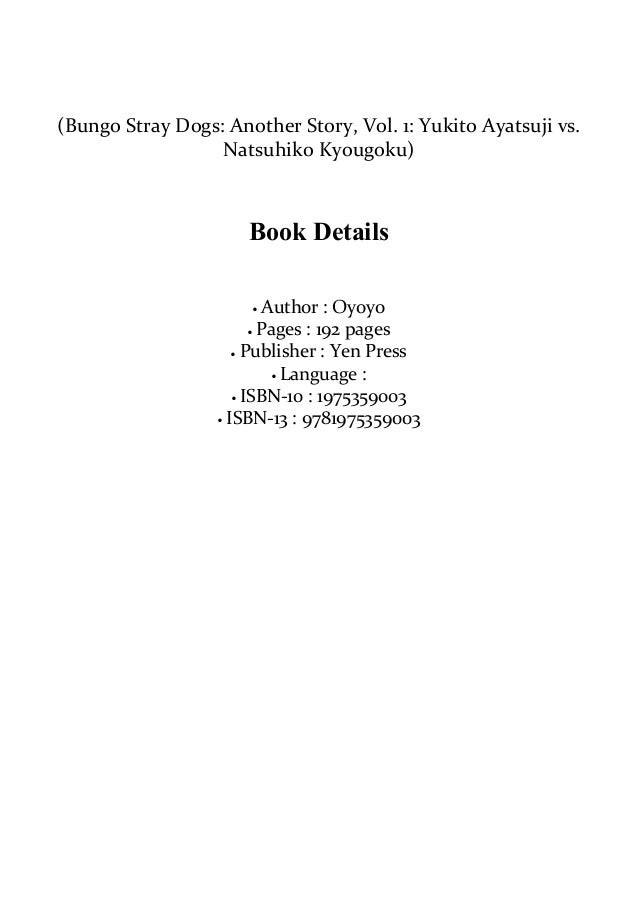 Pdf Download Bungo Stray Dogs Another Story Vol 1 Yukito Ayatsu Pdf Download Bungo Stray Dogs Another Story Vol 1 Yukito Ayatsu