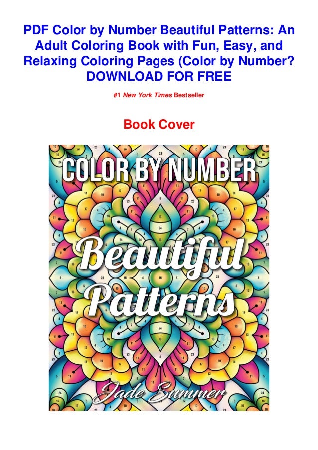 Pdf Download Color By Number Beautiful Patterns An Adult Coloring