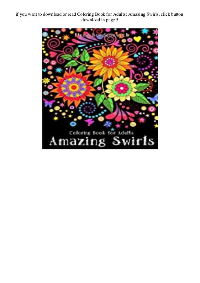 Download Pdf Download Coloring Book For Adults Amazing Swirls Free Online