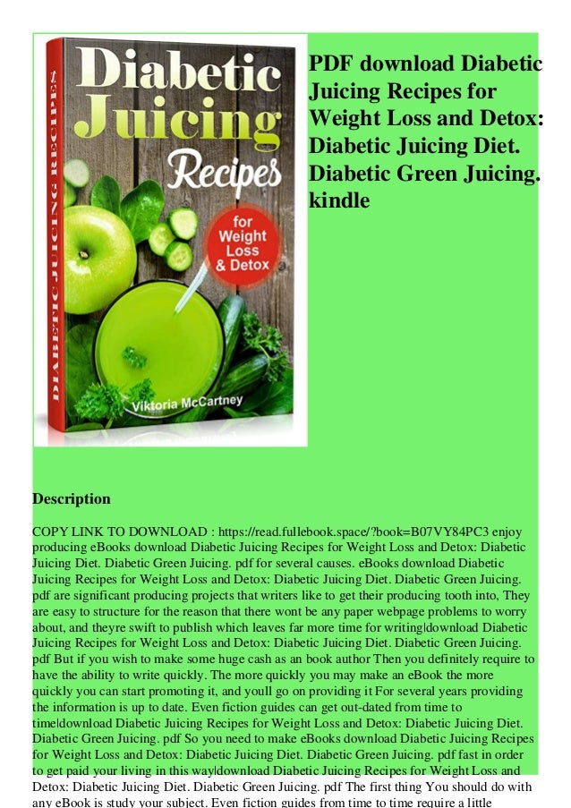 Pdf Download Diabetic Juicing Recipes For Weight Loss And Detox Diabe