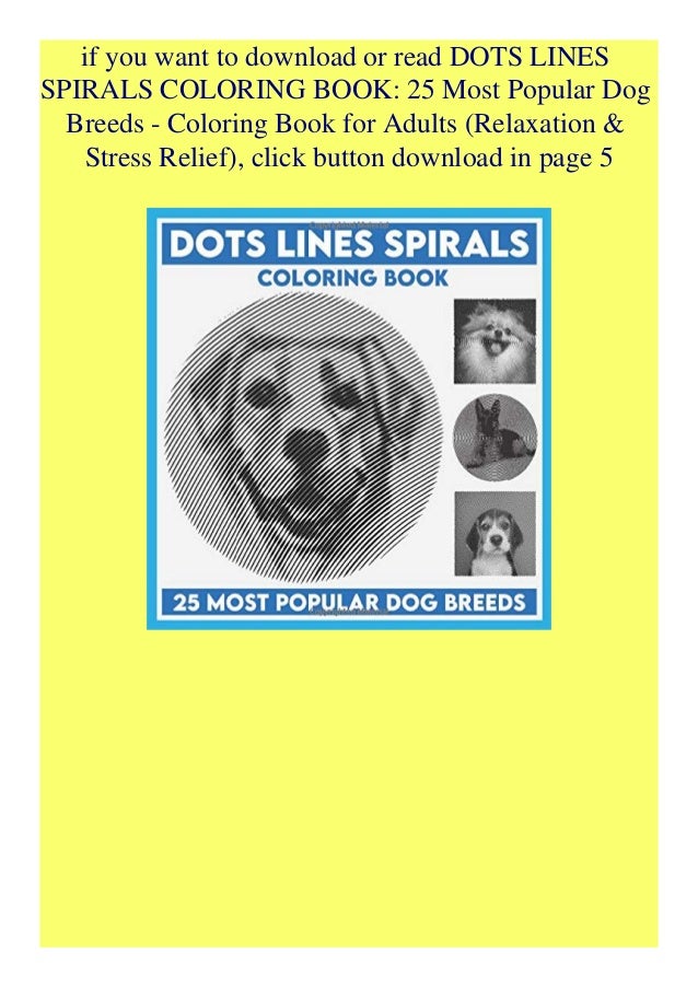 Download Pdf Download Dots Lines Spirals Coloring Book 25 Most Popular Dog Bre