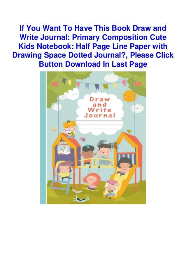 Pdf Download Draw And Write Journal Primary Composition Cute Kids