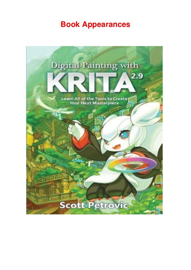 Pdf Download eBook Free Digital Painting with KRITA 2.9 Learn All of