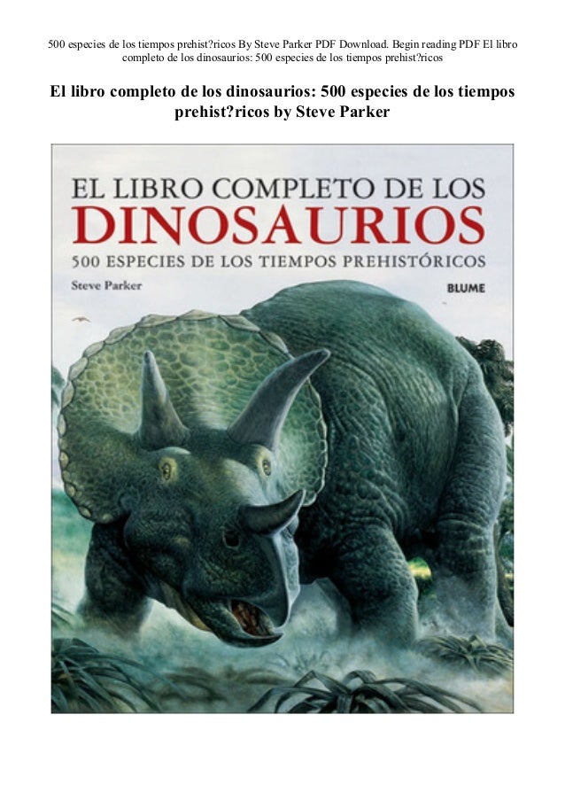 Pdf Download El Libro Completo De Los Dinosaurios 500 Especies De