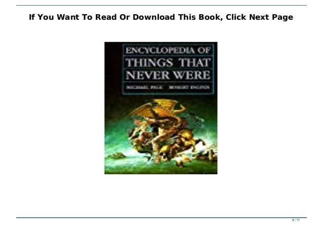 PDF Download Encyclopedia of Things That Never Were: Creatures, Places