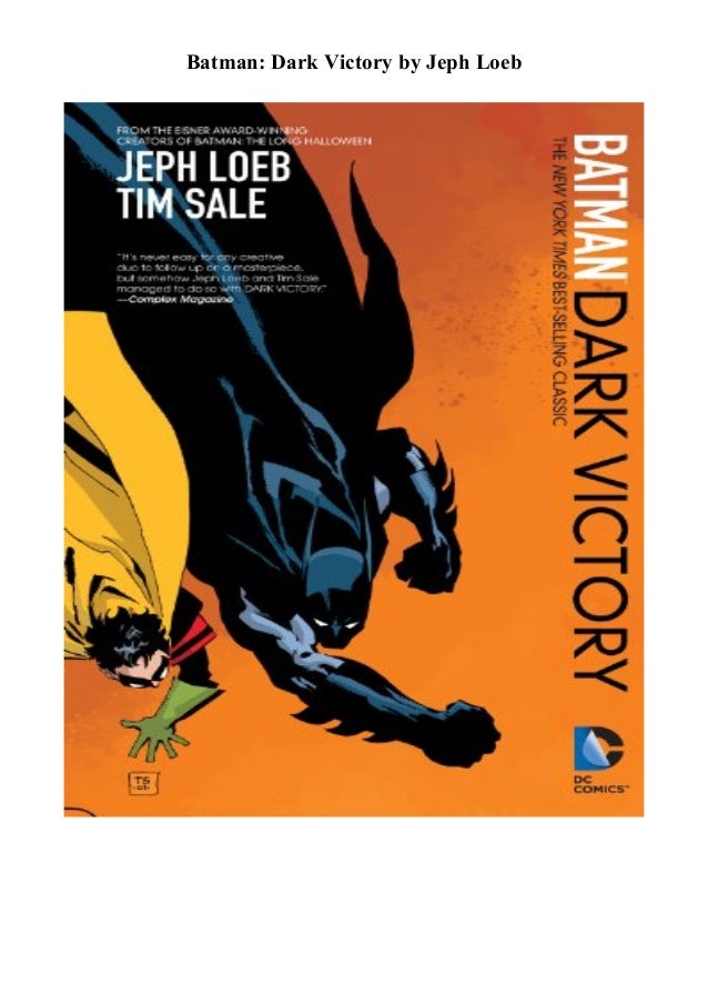 Pdf Download Full Version Batman Dark Victory By Jeph Loeb Epub Eb