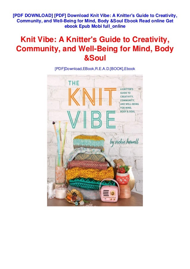 Pdf Download Knit Vibe A Knitter S Guide To Creativity