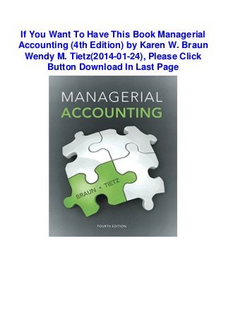 Pdf Download Managerial Accounting 4th Edition Karen W Braun