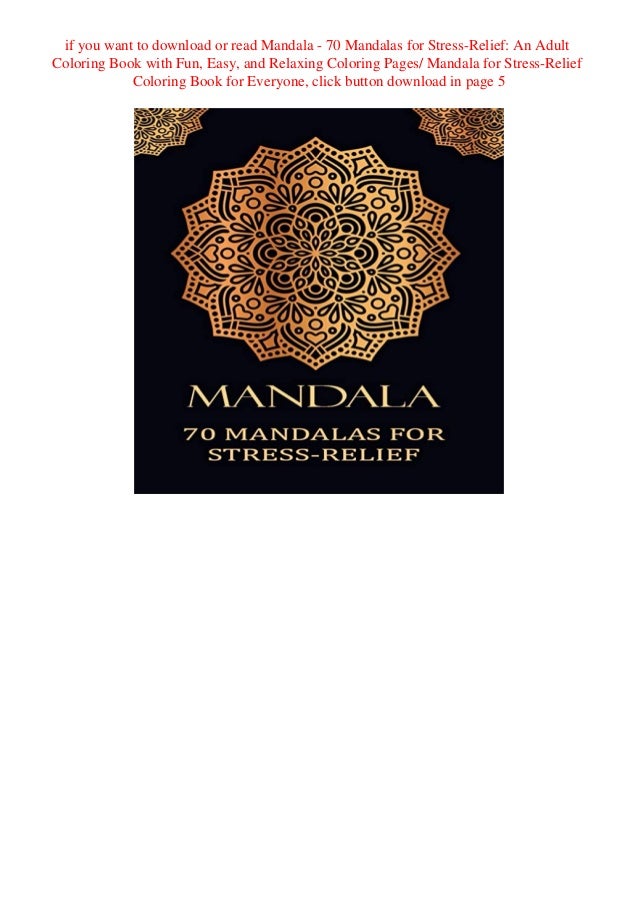 Pdf Download Mandala 70 Mandalas For Stress Relief An Adult Colorin It is a positive way of letting go life's toxins and negativity. pdf download mandala 70 mandalas for