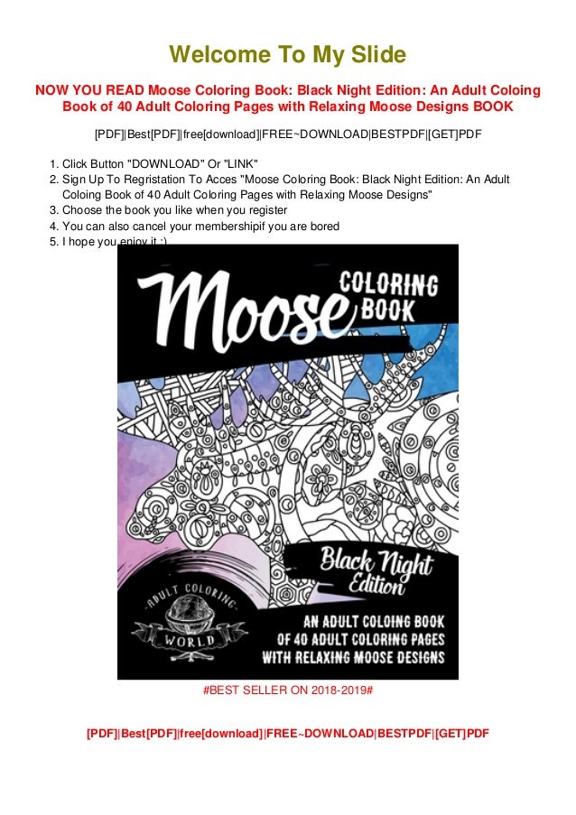 Download Pdf Download Moose Coloring Book Black Night Edition An Adult Col