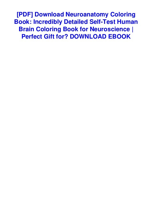 Download Pdf Download Neuroanatomy Coloring Book Incredibly Detailed Self T