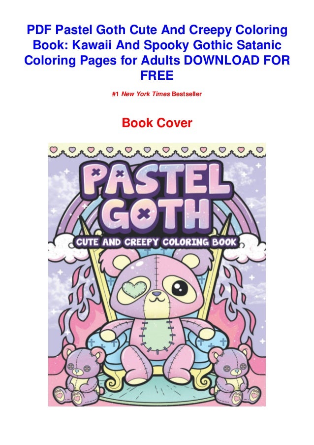 Download Pdf Download Pastel Goth Cute And Creepy Coloring Book Kawaii And